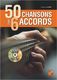 50 Chansons Avec 6 Accords: Instrumental Tutor