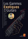 Lionel Constant: Gammes Exotiques A La Guitare: Guitar: Instrumental Tutor