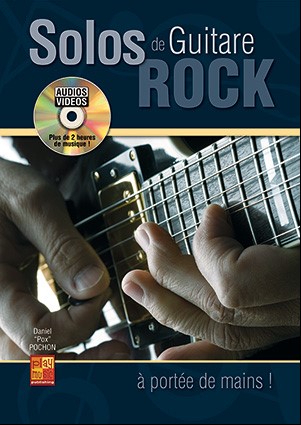 Daniel Pochon: Solos De Guitare Rock à Portée De Mains: Guitar: Instrumental