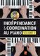 Frédéric Dautigny: Indépendance & Coordination Au Piano - Volume 2: Piano: