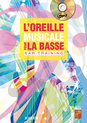 Bruno Tauzin: L'Oreille Musicale Pour La Basse (Ear Training): Bass Guitar: