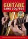 J'Apprends La Guitare Sans Solfge: Guitar: Instrumental Tutor