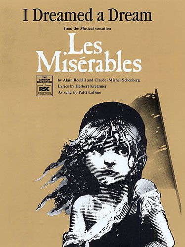 Claude-Michel Schönberg: I Dreamed A Dream (Les Misérables): Piano  Vocal
