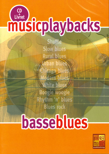 Music Playbacks CD : Basse Blues: Bass Guitar: Backing Tracks