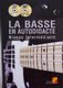 Bruno tauzin: la basse en autodidacte - niveau intermediaire (book/CD/DVD) +DVD