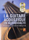 The Self Acoustic Guitar���Intermediate Book + CD + DVD