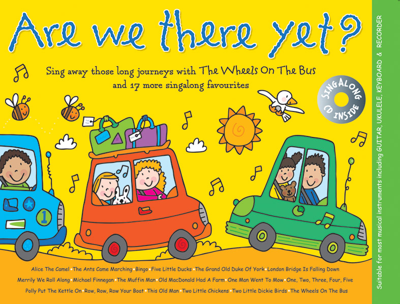 Music For Kids: Are We There Yet?: Melody  Lyrics & Chords: Vocal Album