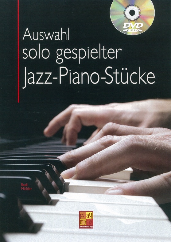 Auswahl Solo Gespielter Jazz-Piano-Stucke: Piano: Instrumental Tutor