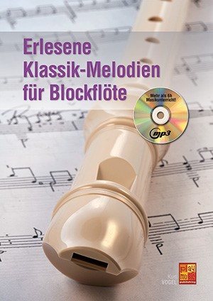 Erlesene Klassik-Melodien Fr Blockflte: Treble Recorder: Instrumental Tutor