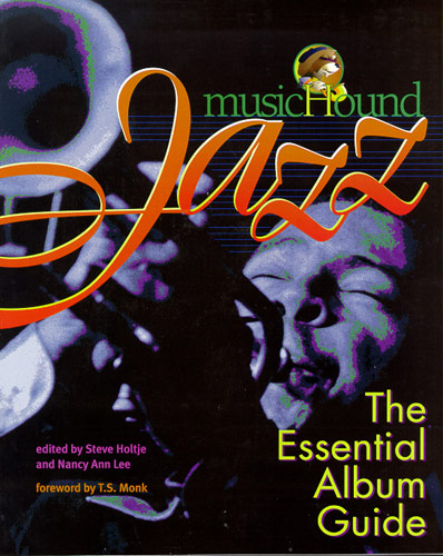Steve Holtje Nancy Ann Lee: MusicHound Jazz: The Essential Album Guide: