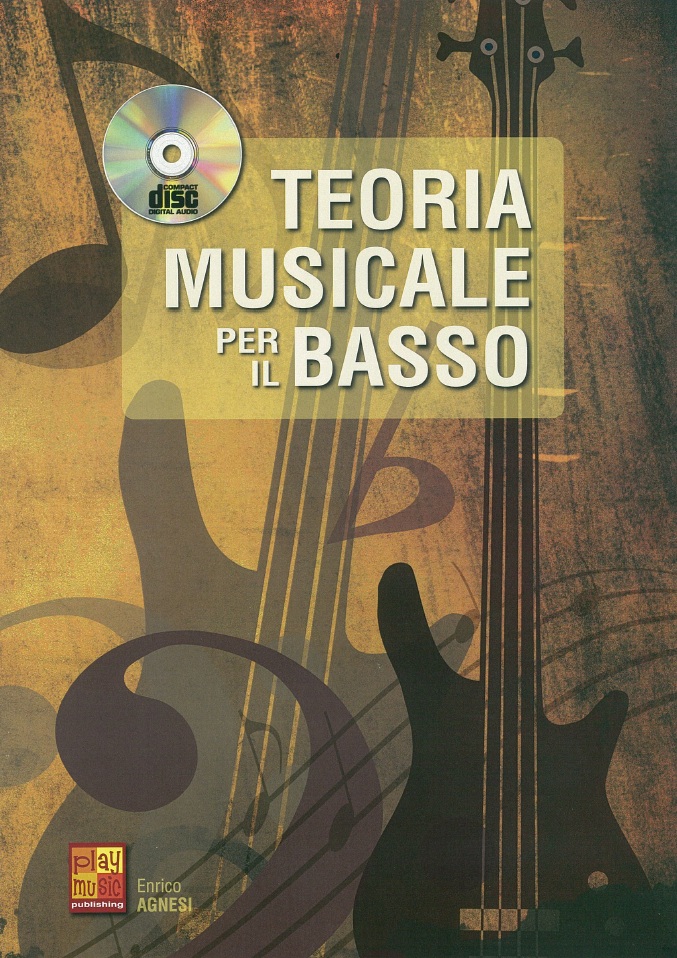 Enrico Agnesi: Teoria Musicale Per Il Basso: Bass Guitar: Instrumental Tutor