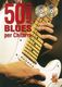 Tommaso Brandelli: 50 Assoli Blues Per Chitarra: Guitar: Instrumental Tutor