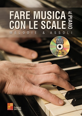 Federico Dattino: Fare Musica Con Le Scale Al Piano: Piano: Instrumental Tutor