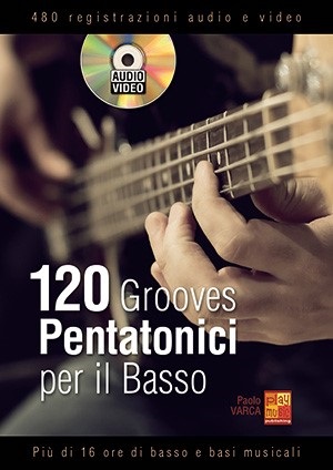 Paolo Varca: 120 Grooves Pentatonici Per Il Basso: Bass Guitar: Instrumental