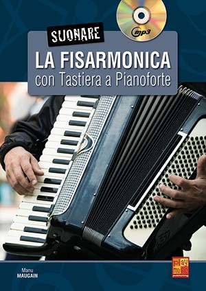 Manu Maugain: Suonare La Fisarmonica Con Tastiera A Pianoforte: Accordion: