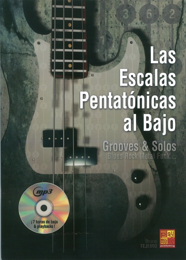 Las Escalas Pentatnicas Al Bajo: Bass Guitar: Instrumental Tutor