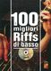 100 Migliori Riffs Di Basso: Bass Guitar: Instrumental Tutor