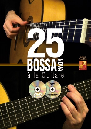 25 Bossa Nova Per Chitarra: Guitar: Instrumental Tutor