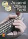 Gli Accordi Alla Chitarra Sono Facili: Guitar: Instrumental Tutor