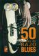 Alex Pineda: 50 Lneas De Bajo Blues: Bass Guitar: Instrumental Album