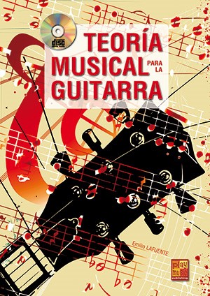 Emilio Lafuente: Teoría Musical Para La Guitarra: Guitar: Instrumental Tutor