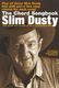 Dusty Slim: The Chord Songbook: Guitar  Chords and Lyrics: Artist Songbook