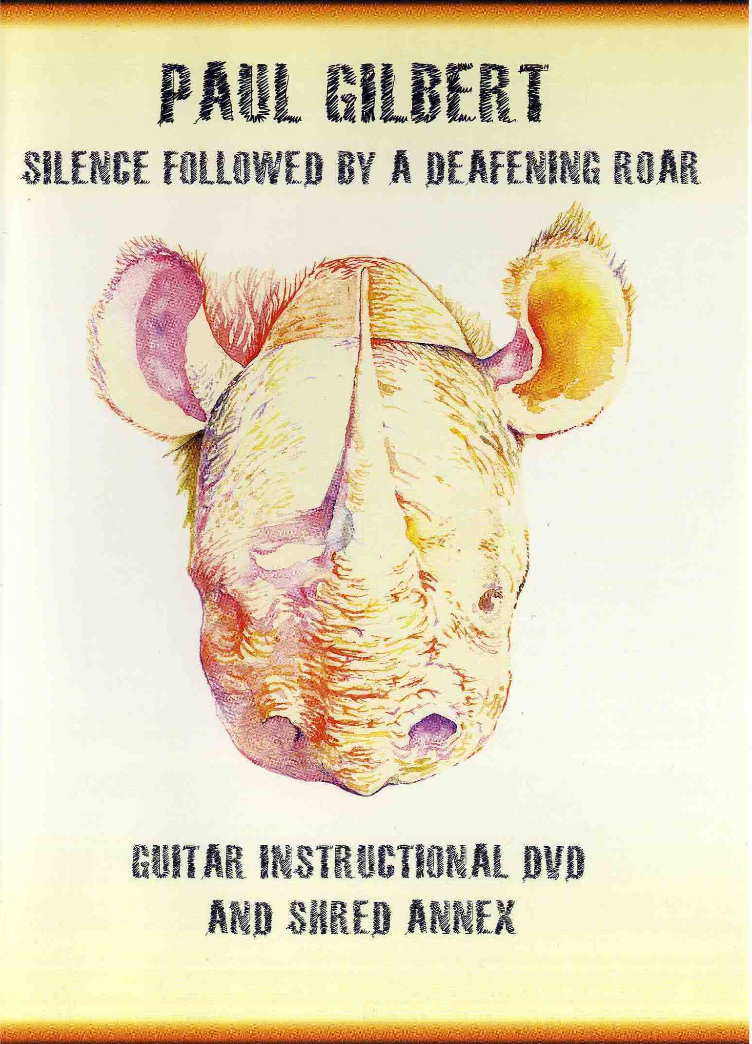 Paul Gilbert: Silence Followed By A Deafening Roar: Guitar: Instrumental Tutor