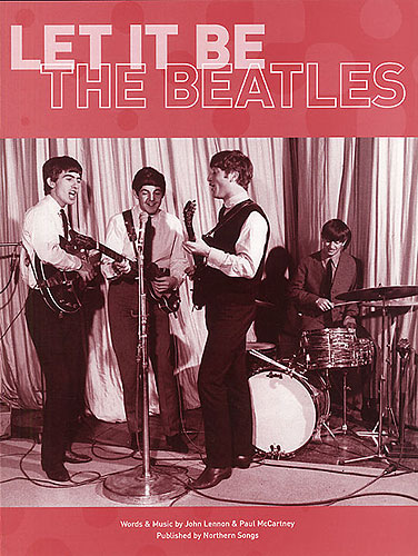 The Beatles: Let It Be: Piano  Vocal  Guitar: Single Sheet