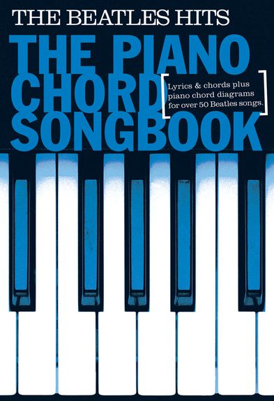 The Beatles: Piano Chord Songbook: Piano: Artist Songbook