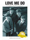 John Lennon Paul McCartney: Love Me Do: Piano  Vocal  Guitar: Single Sheet