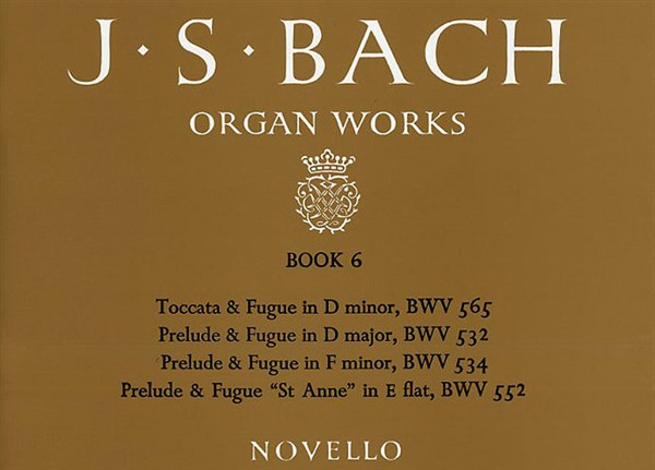 Johann Sebastian Bach: Organ Works Book 6: Organ: Instrumental Album