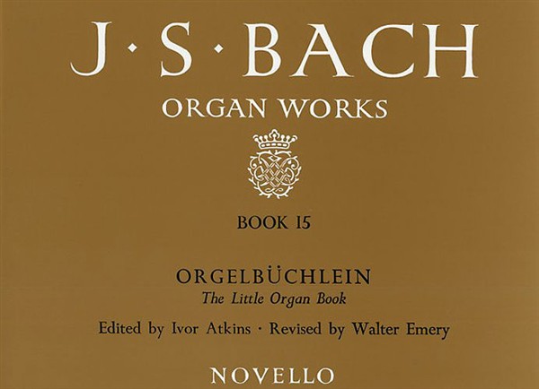Johann Sebastian Bach: Organ Works Book 15 Orgelbuchlein: Organ: Instrumental