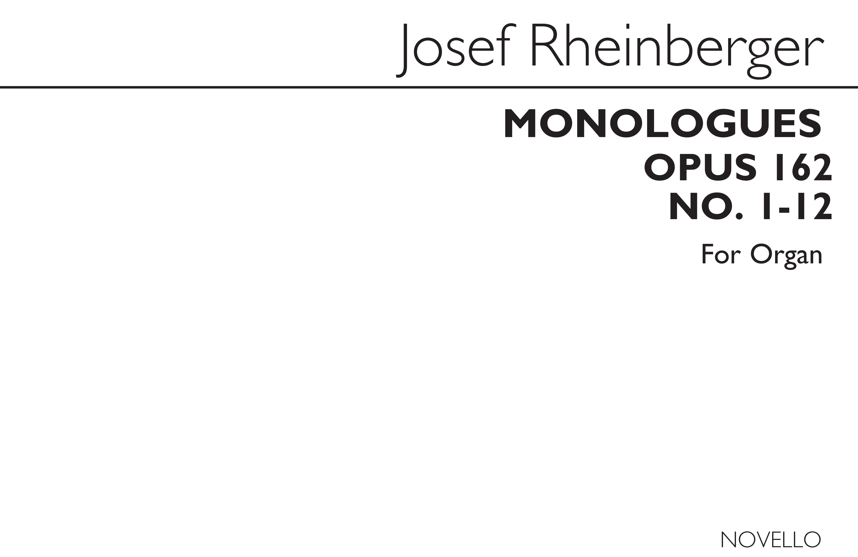 Josef Rheinberger: Twelve Monologues For Op.162: Organ: Instrumental Album