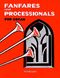 Fanfares And Processionals For Organ: Organ: Instrumental Album