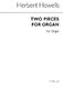 Herbert Howells: Two Pieces For Organ: Organ: Instrumental Album