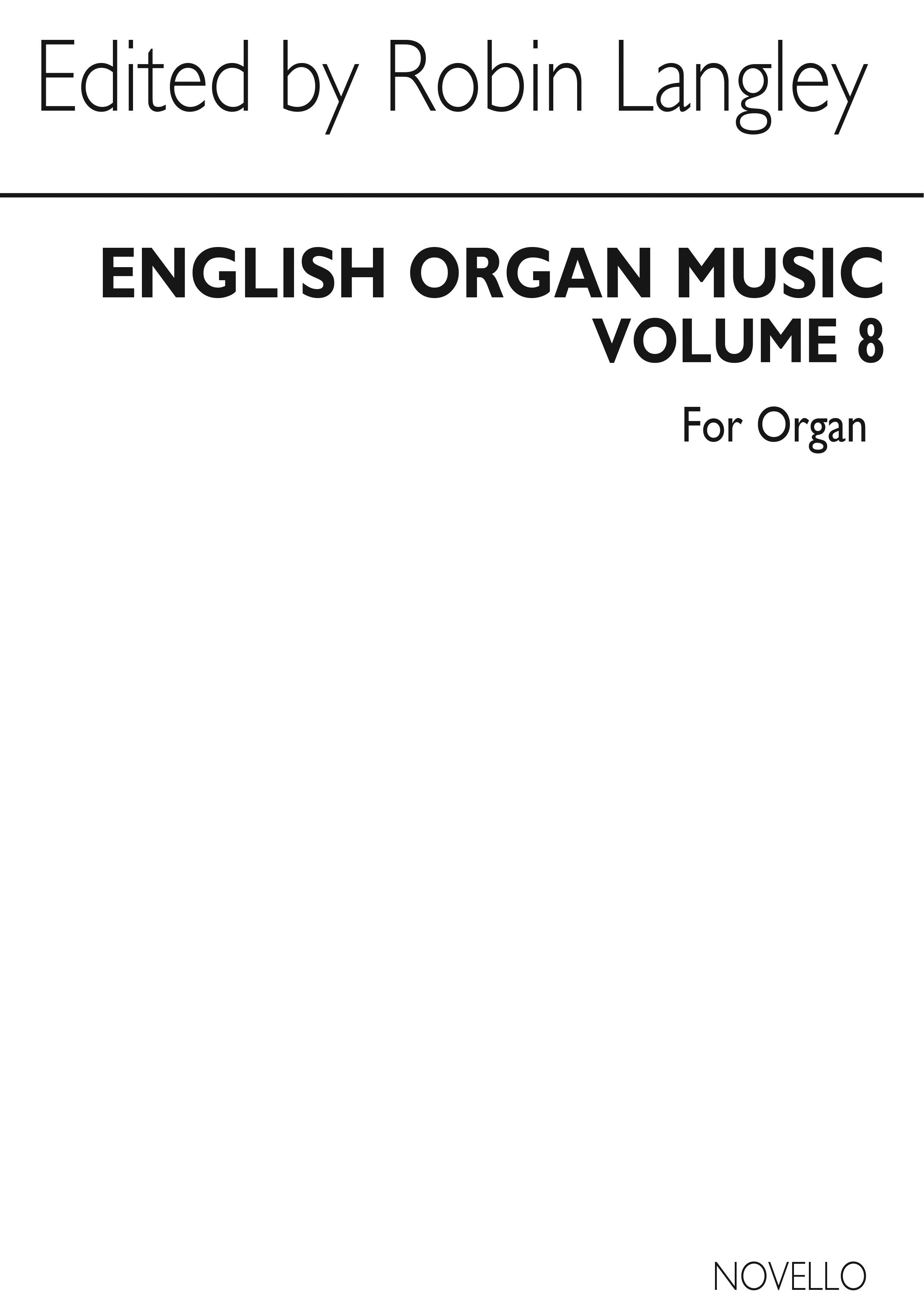 English Organ Music Volume Eight: Organ: Instrumental Album