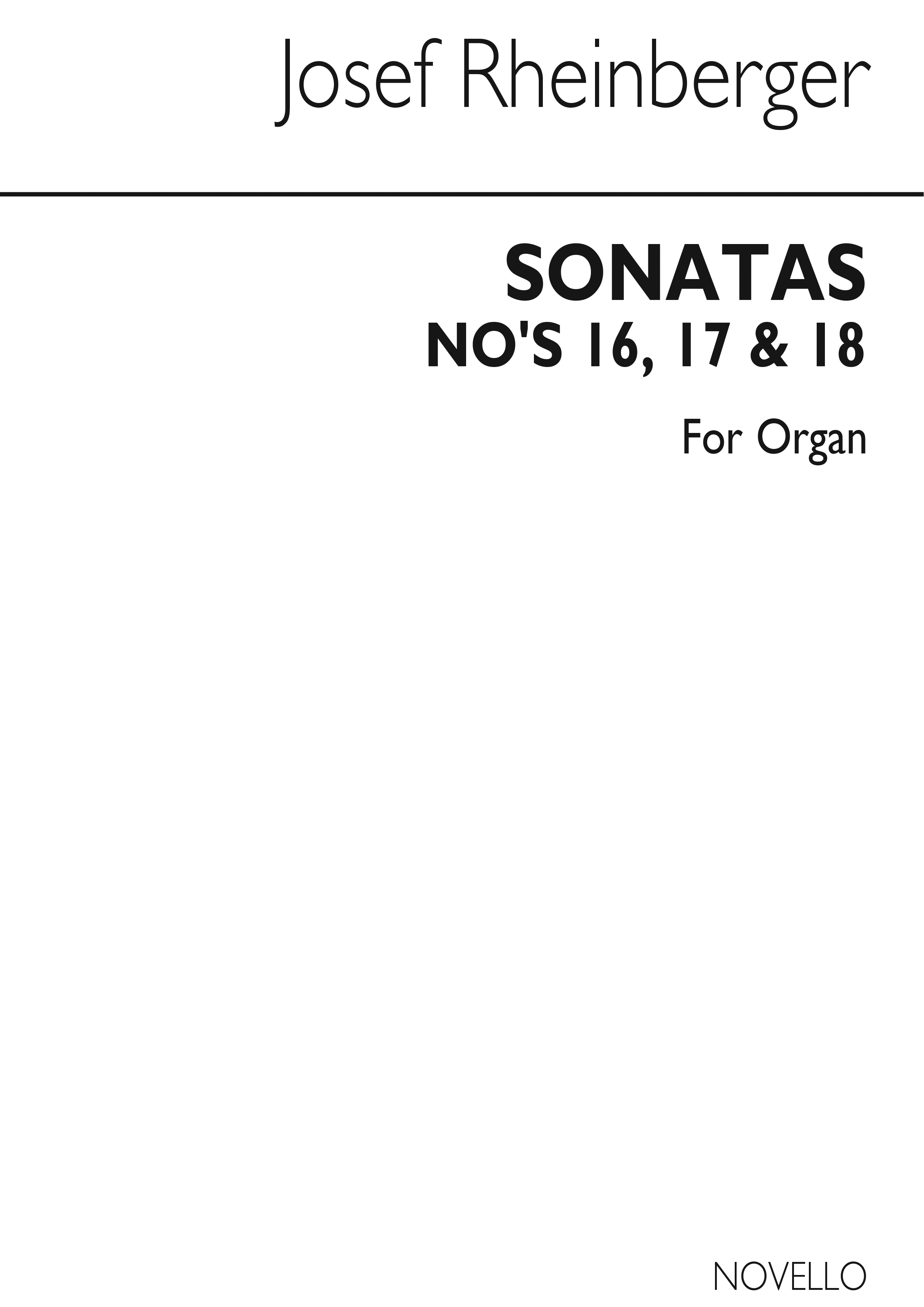 Josef Rheinberger: Sonatas 16-18 for Organ: Organ: Instrumental Work