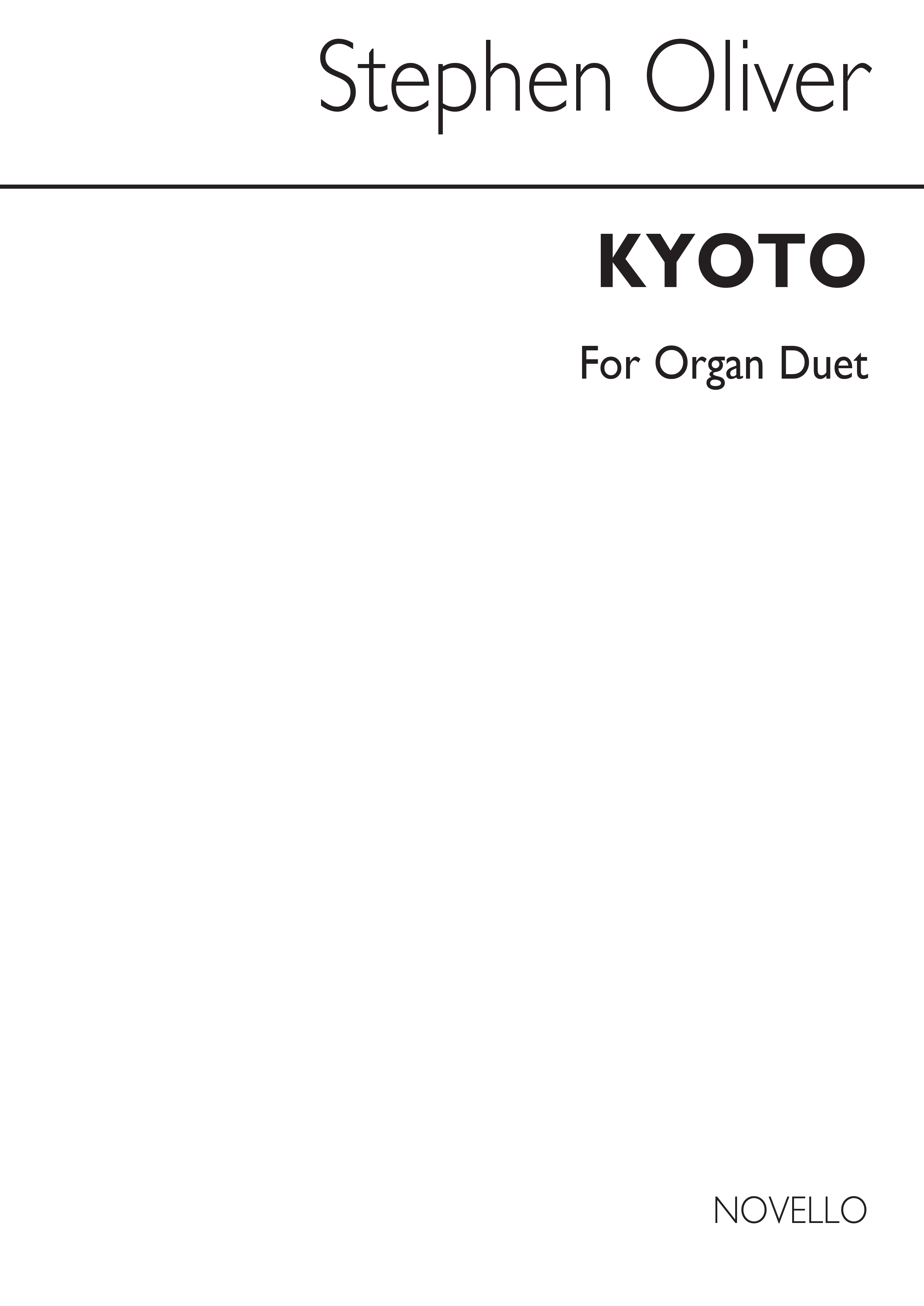 Stephen Oliver: Kyoto Organ Duet: Organ: Instrumental Work
