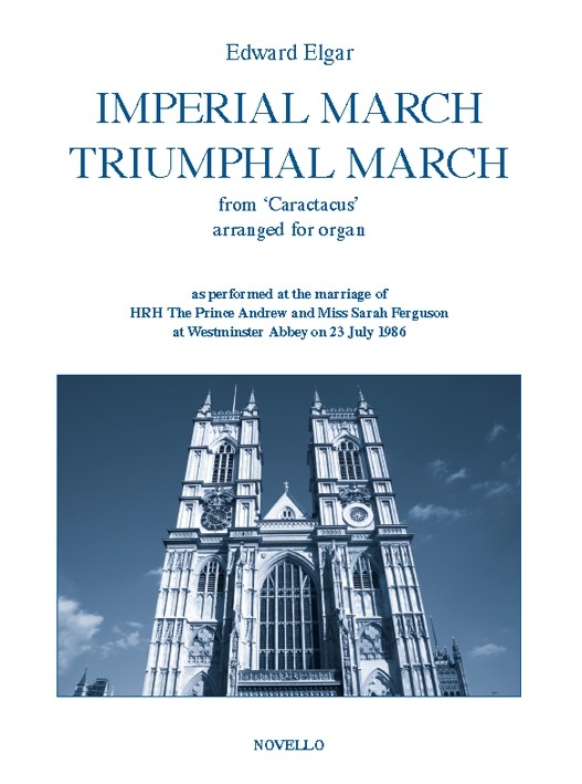 Edward Elgar: Imperial March And Triumphal March For: Organ: Instrumental Album