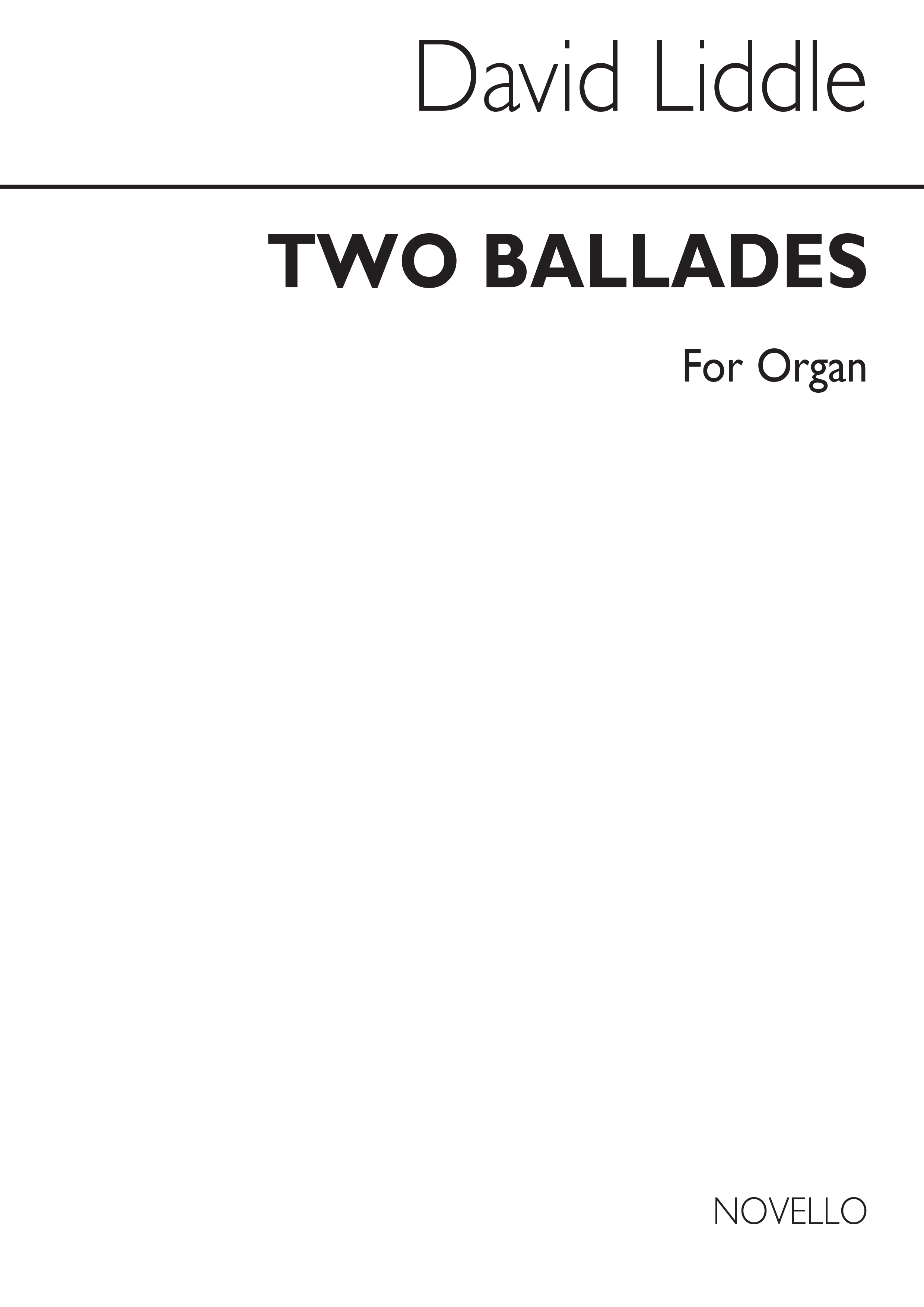 David Liddle: Two Ballades For Organ Op.2: Organ: Instrumental Work