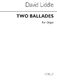 David Liddle: Two Ballades For Organ Op.2: Organ: Instrumental Work