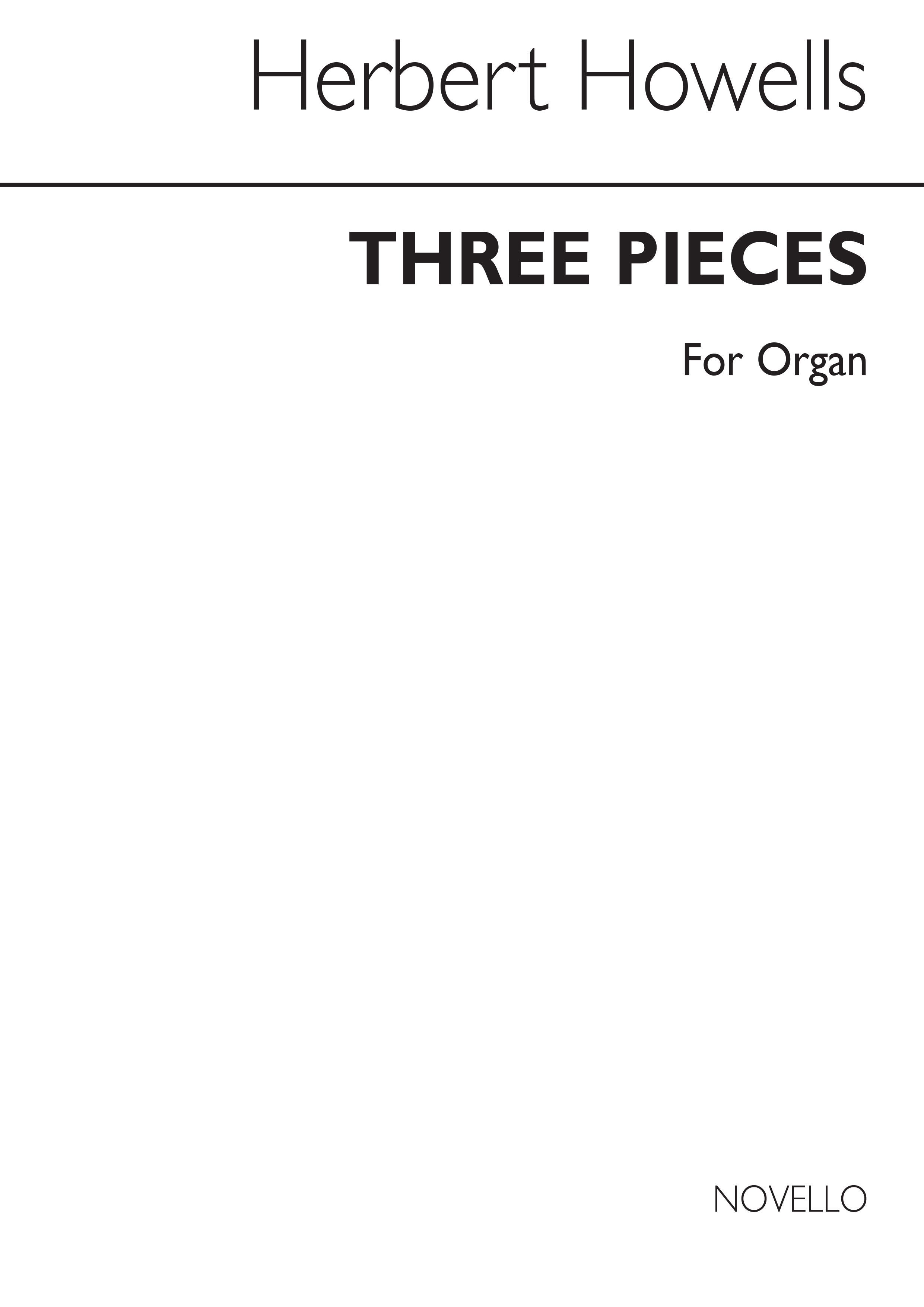 Herbert Howells: Three Pieces For Organ: Organ: Instrumental Album