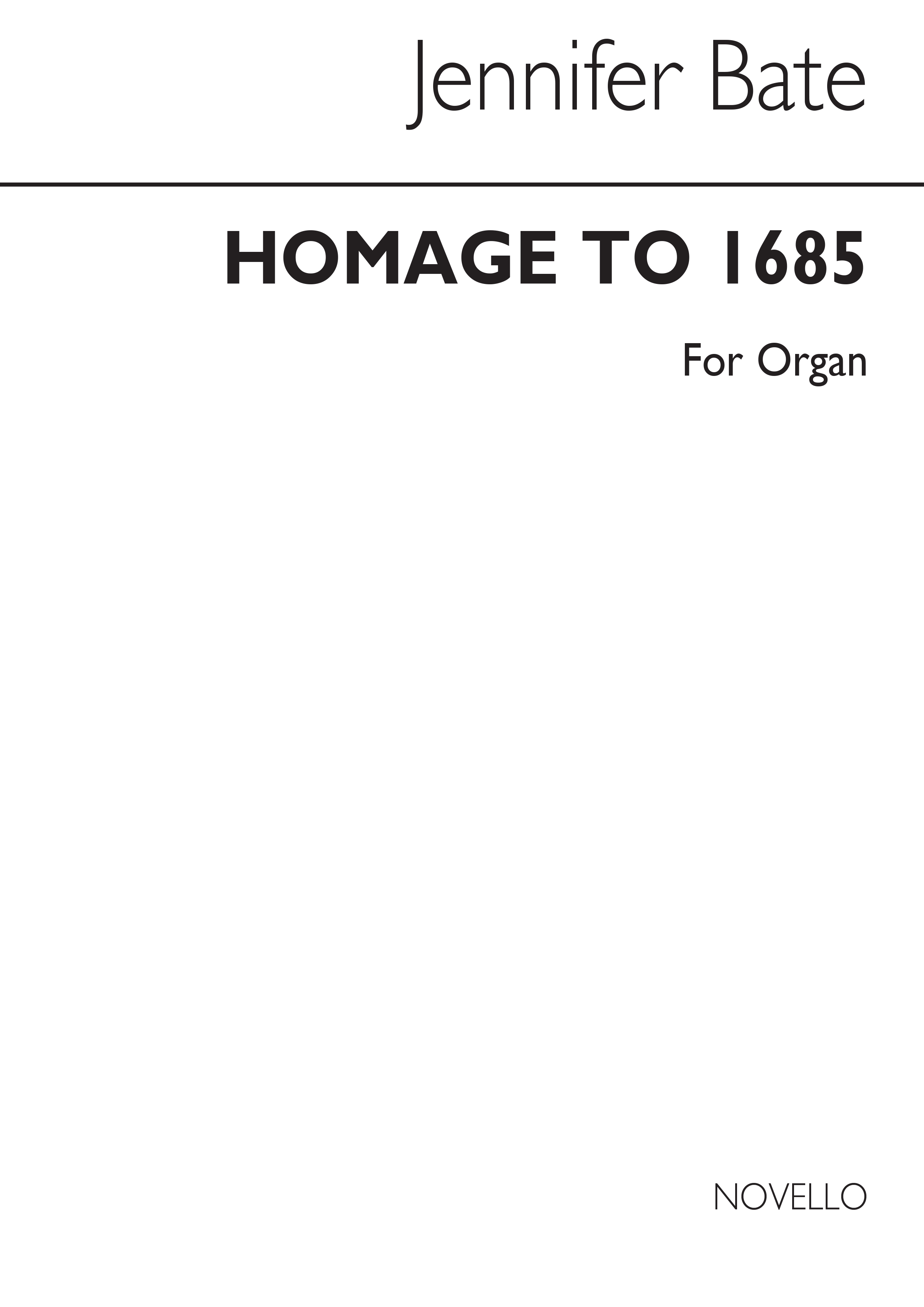 Jennifer Bate: Homage to 1685 for Organ: Organ: Instrumental Work