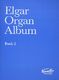 Edward Elgar: Elgar Organ Album - Book 2: Organ: Instrumental Album