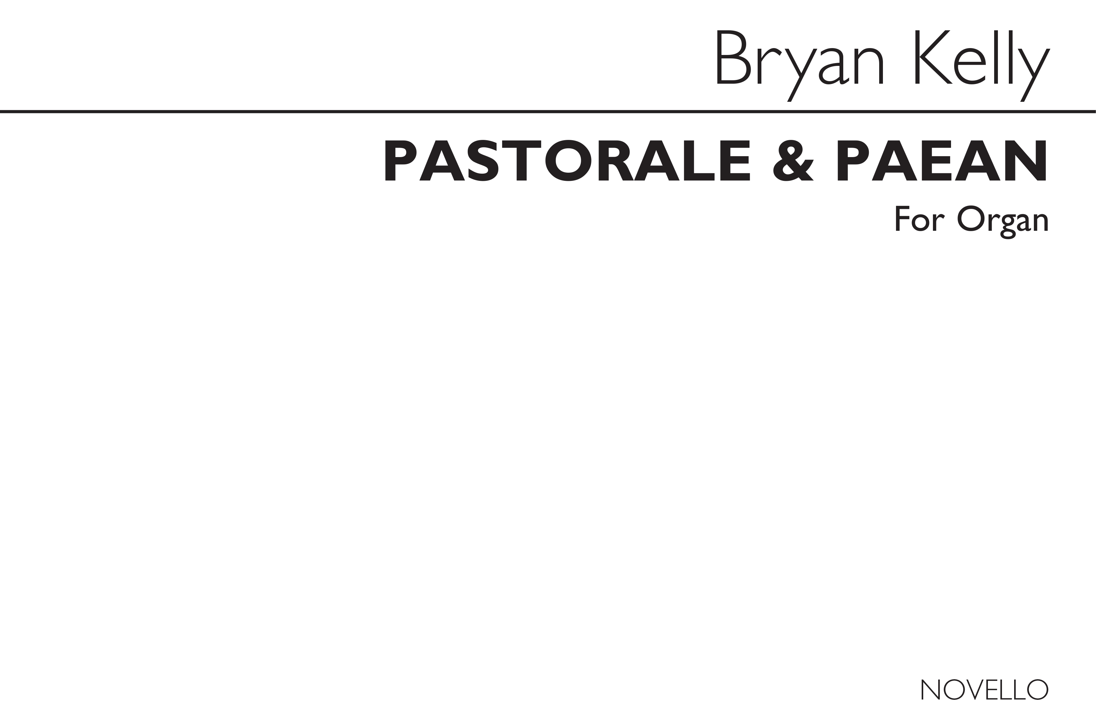 Bryan Kelly: Pastorale & Paean: Organ: Instrumental Work