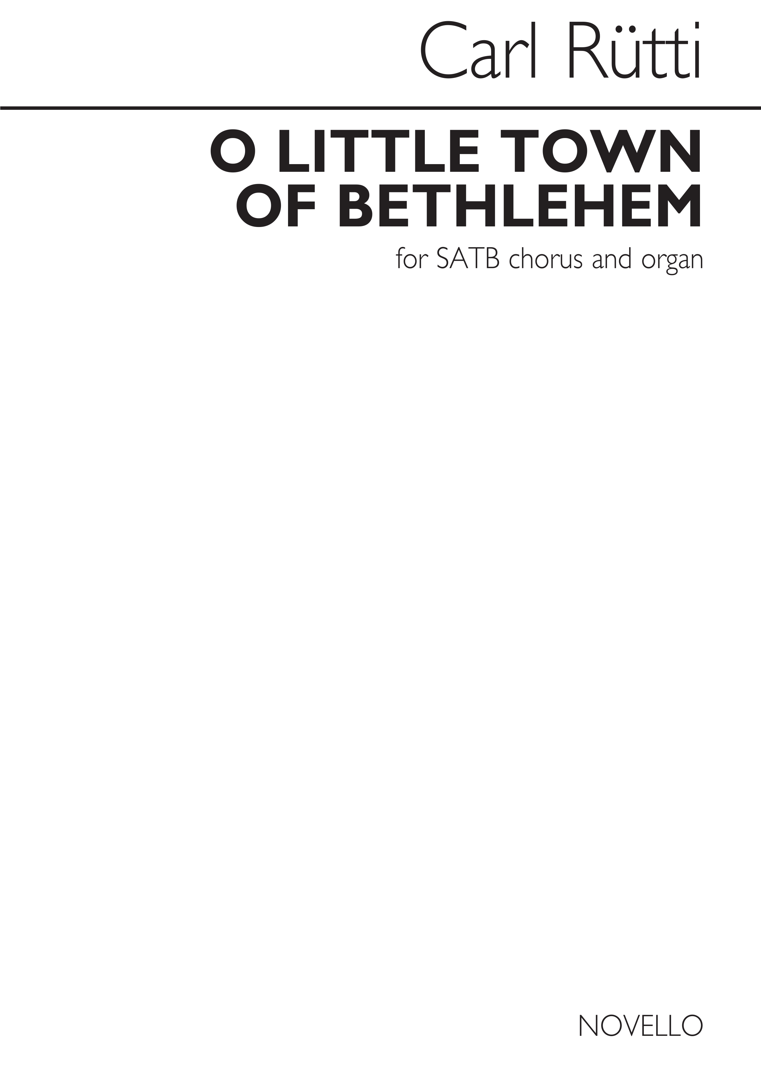 Carl R�tti: O Little Town Of Bethlehem: SATB: Vocal Score