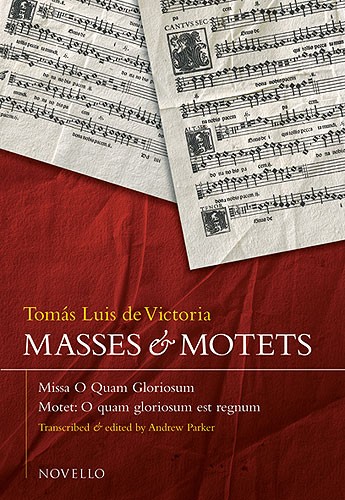 Toms Luis de Victoria: Masses And Motets - Missa O Quam Gloriosum: SATB: Vocal