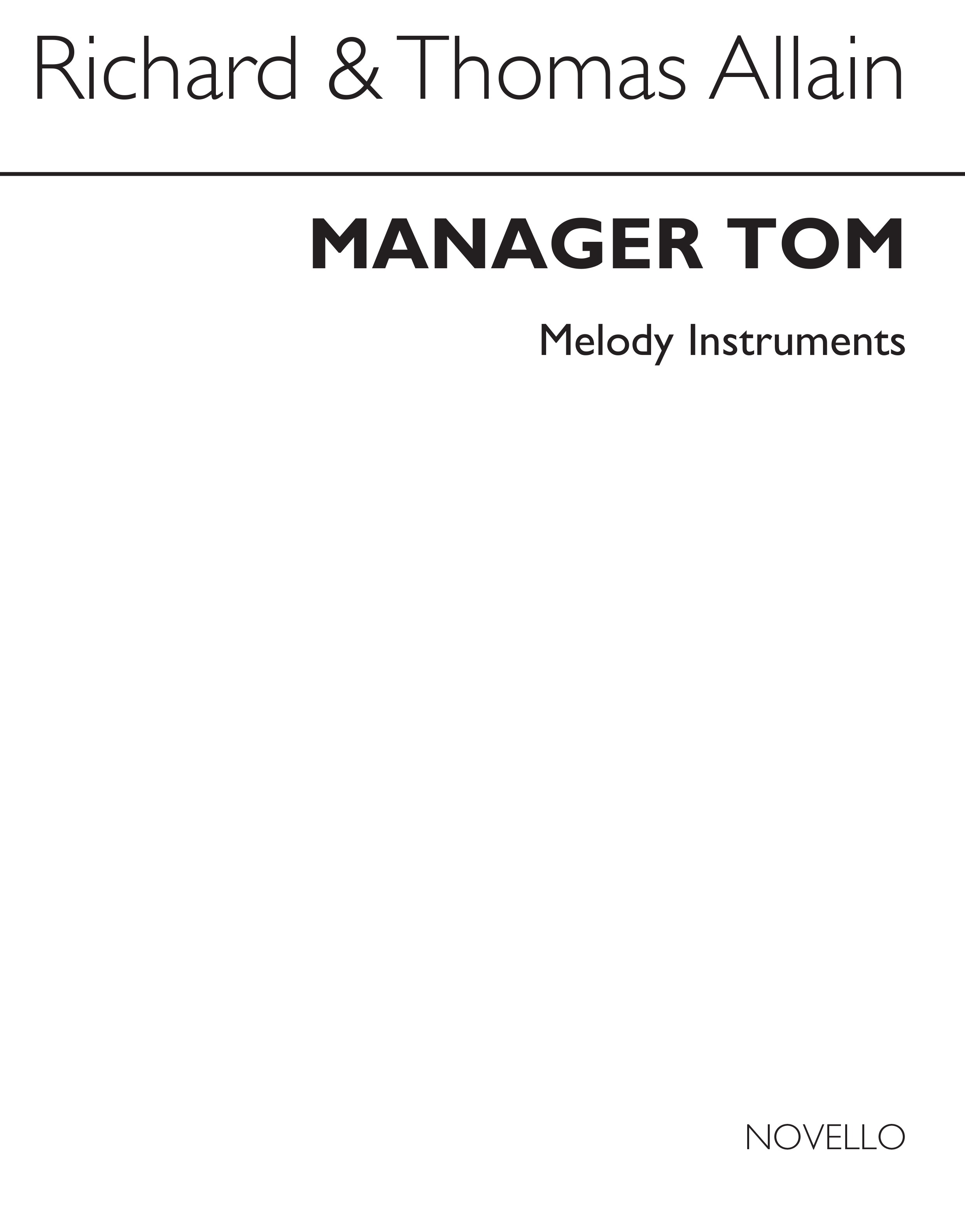 Richard Allain: Manger Tom (Melody Instruments): Any Instrument: Instrumental