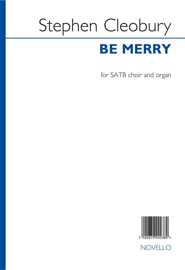 Stephen Cleobury: Be Merry: SATB: Vocal Score