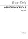 Bryan Kelly: Abingdon Carols: SATB: Vocal Score